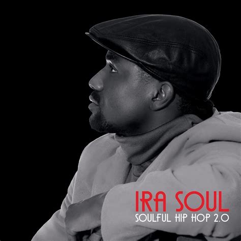 Soulful Hip Hop 2.0 | Ira Soul