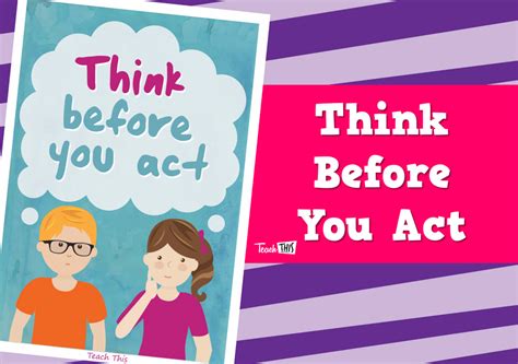 Think Before You Act - Poster :: Teacher Resources and Classroom Games ...