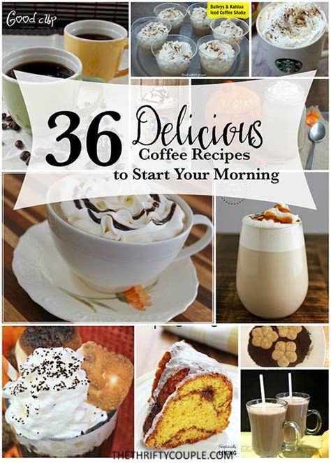 36 Delicious Coffee Recipes to Start Your Morning