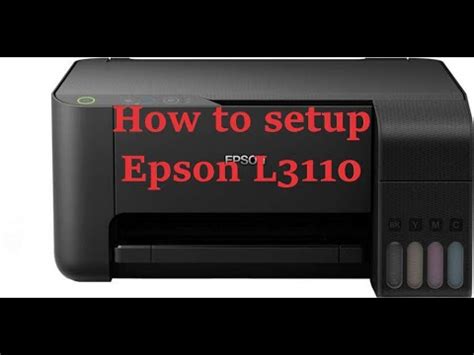 Epson L3110 Printer Setup - YouTube