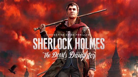 Sherlock Holmes: The Devil's Daughter | Download and Buy Today - Epic ...