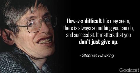 Top 13 Stephen Hawking Quotes to Inspire You to Think Bigger - Goalcast