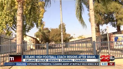 Delano High School football coach resigns following fight