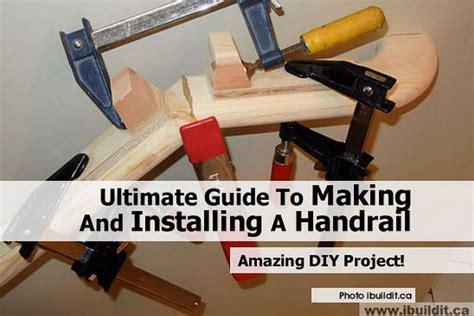 Ultimate Guide To Making And Installing A Handrail