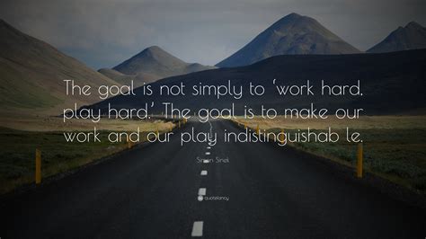 Quotes About Work Hard Play Hard - Doria Georgie