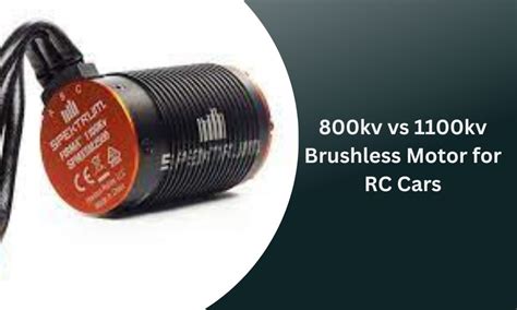 800kv Vs 1100kv Brushless Motor For RC Cars [In 2024] - RC Fact