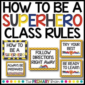 How to be a Superhero Classroom Rules Posters by The Primary Brain