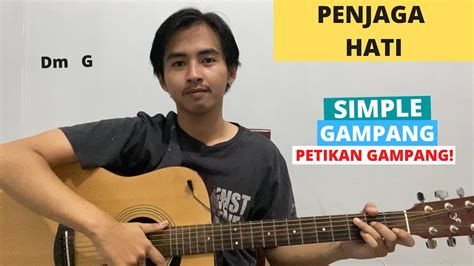 TUTORIAL PETIKAN (Penjaga Hati - Nadhif Basalamah) (Tutorial Gitar ...