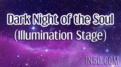 Dark Night of the Soul (Illumination Stage) - In5D