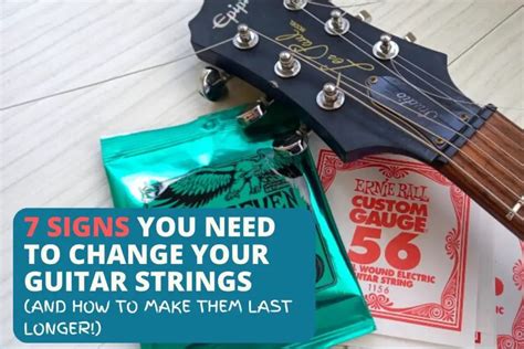 How Often Should You Change Your Guitar Strings: 7 Signs It's Time ...