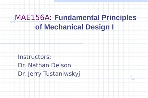 (PPT) MAE156A: Fundamental Principles of Mechanical Design I - DOKUMEN.TIPS