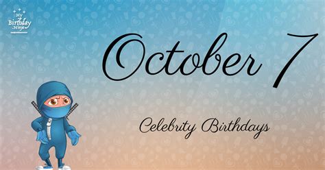 Who Shares My Birthday? Oct 7 Celebrity Birthdays No One Tells You About #2