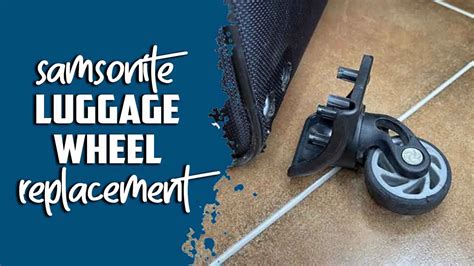 Samsonite Luggage Wheel Replacement: Renew Your Ride