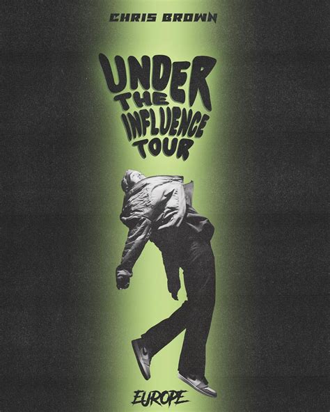 Chris Brown Announces the 'Under The Influence Tour' - That Grape Juice