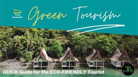 Green Tourism - QUICK Eco Friendly Guide For Tourists