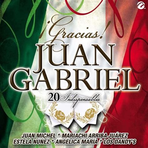 Juan Gabriel Tribute - Gracias Juan Gabriel! (CD), Juan Gabriel Tribute ...