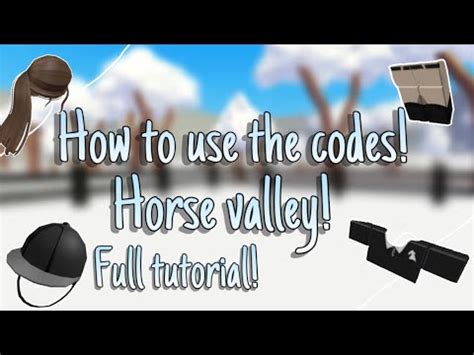 HOW TO USE THE CODES! -FULL TUTROIAL -Horse Valley Roblox - YouTube