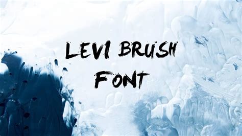 Levi Brush Font Free Download