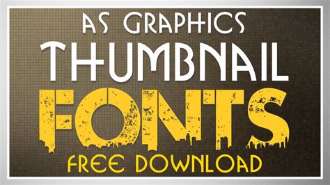 Youtube Thumbnail Headign Fonts - As graphics Thumbnail Fonts Free ...