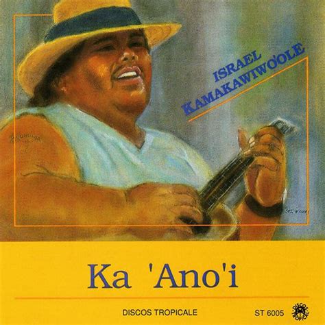 Ka 'ano'i de Israel Kamakawiwo'Ole, , CD, Discos Tropical (2) - CDandLP ...