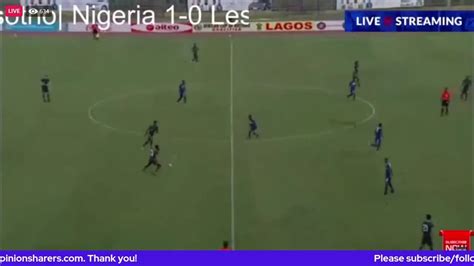 Nigeria Vs Lesotho Live / Ta2oufhh7iz1pm | fastmoney-home