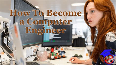 How To Become a Computer Engineer – Education Requirements, All Path