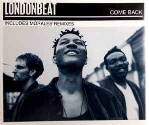 Londonbeat - Come Back | Releases, Reviews, Credits | Discogs