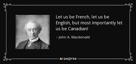 TOP 11 QUOTES BY JOHN A. MACDONALD | A-Z Quotes