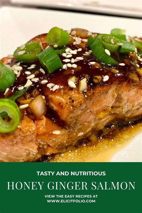 Glazed Honey Ginger Salmon Recipe – Elicit Folio