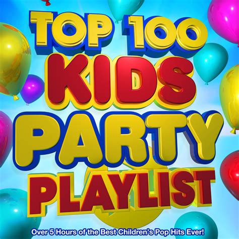 24 Best Ideas Kids Party Music Playlist - Home, Family, Style and Art Ideas