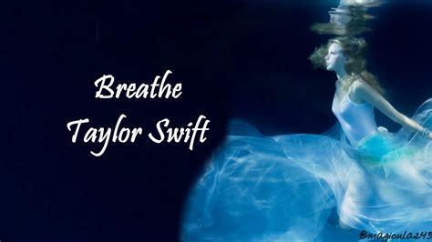 Taylor Swift - Breathe (Ft. Colbie Caillat) (Lyrics) - YouTube