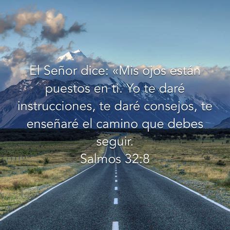 Salmo 32:8 | Salmo 32, Salmos y Proverbios 21