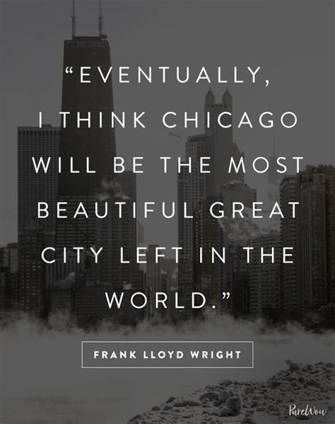 10 Great Quotes That Say Everything About Chicago (With images ...