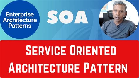 SOA Pattern | Enterprise Architecture Patterns | Explained Simple - YouTube