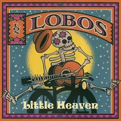 Albums That Should Exist: Los Lobos - Little Heaven - Non-Album Tracks ...