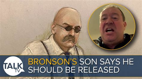 Charles Bronson's Son Says He Should be Released From Jail - YouTube