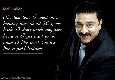 13 Kamal Hassan Quotes That Will Inspire You (2023) | EliteColumn