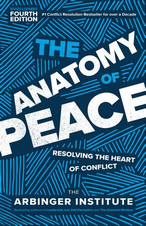 The Anatomy of Peace, Fourth Edition by The Arbinger Institute ...