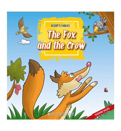 Aesop's Fables The Fox and the Crow