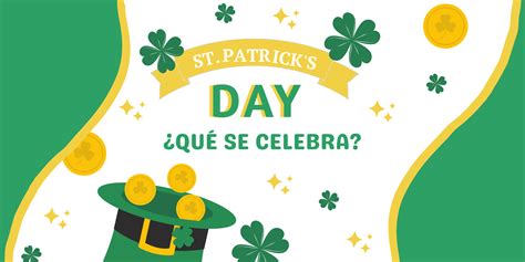 St. Patrick’s Day: ¿Qué se celebra el día de San Patricio? - English Go!