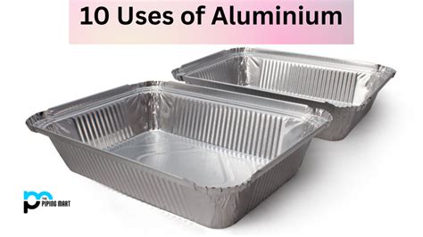 10 Uses of Aluminium