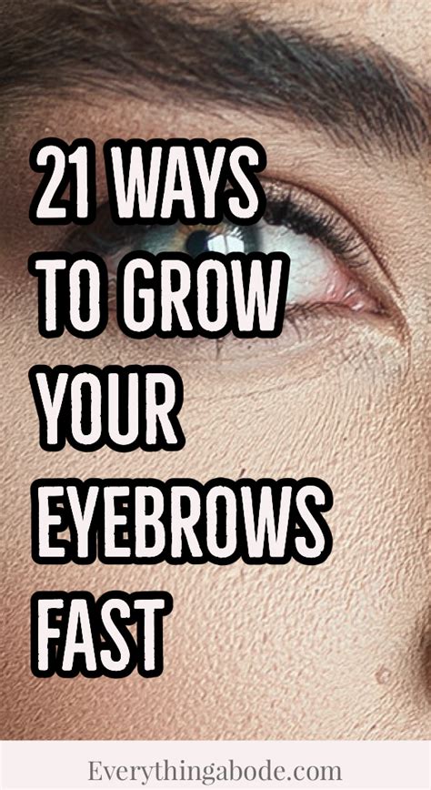 How to grow your eyebrows fast 21 lifestyle tips that work – Artofit