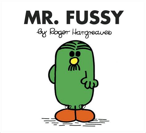 Mr. Fussy (Mr. Men and Little Miss Series) by Roger Hargreaves ...