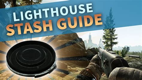 Lighthouse All Hidden Stash Locations / Cache Guide | Escape from ...