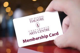 Membership — Duchess Theatre & Chatsworth Arts Centre