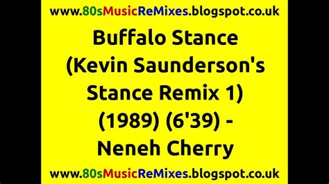 Buffalo Stance (Kevin Saunderson's Techno Stance Remix 1) - Neneh ...