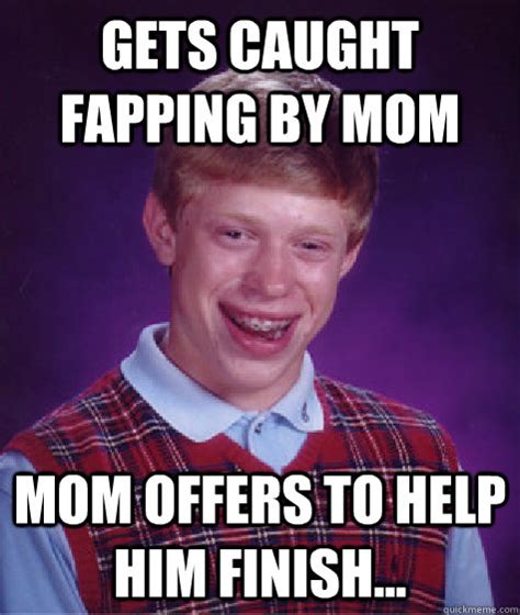 Gets caught fapping by mom Mom offers to help him finish... - Bad Luck ...