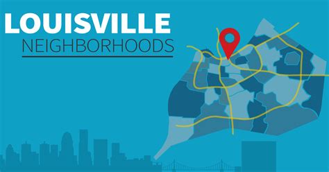 Louisville Neighborhoods Map & Guide