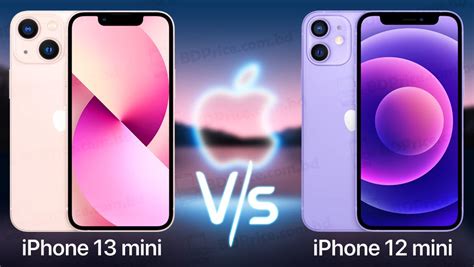 Apple iPhone 13 mini vs Apple iPhone 12 mini Compare in Bangladesh ...