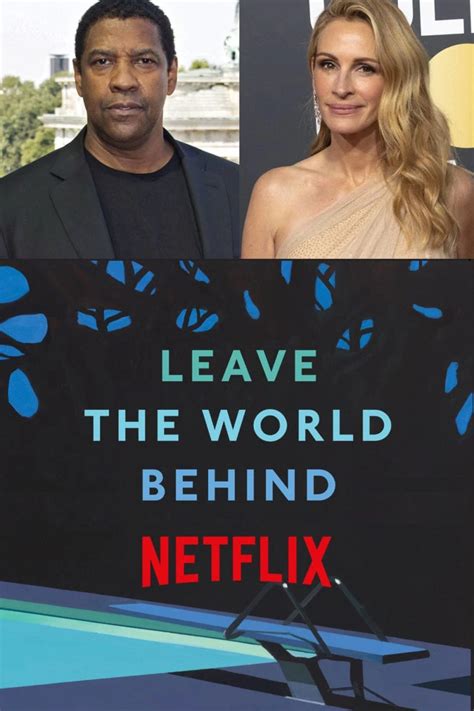 Leave the World Behind Netflix Movie: What We Know (Release Date, Cast ...